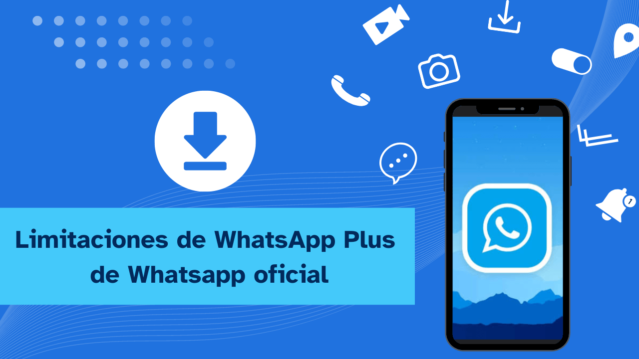 Limitación de WhatsApp Plus de WhatsApp oficial