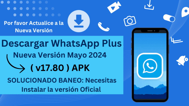 Descargar WhatsApp Plus Nueva (Solucionado Baneo Error)