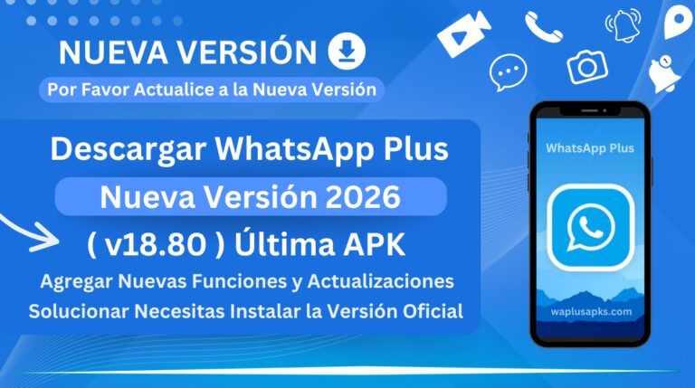 Descargar WhatsApp Plus Última Versión Actualizado 2026